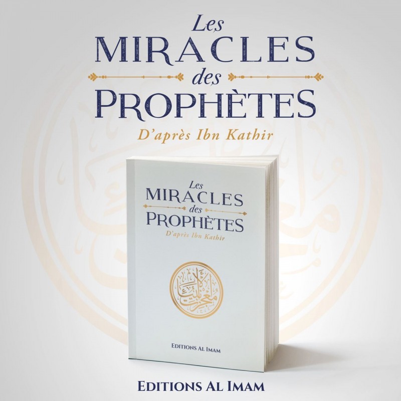 LES MIRACLES DES PROPHÈTES