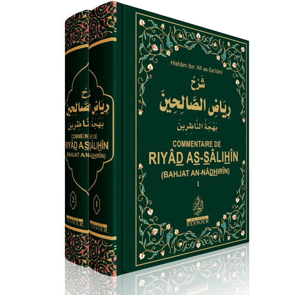 COMMENTAIRE DE RIYAD AS-SALIHIN - BAHJAT AN-NADHIRIN