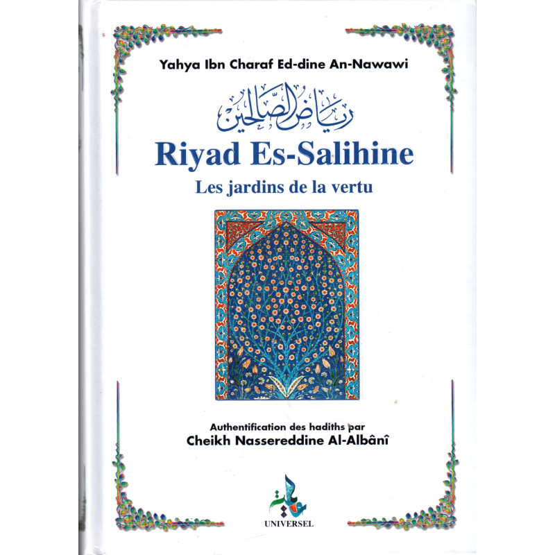 RIYAD ES-SALIHINE - LES JARDINS DE LA VERTU MOYEN