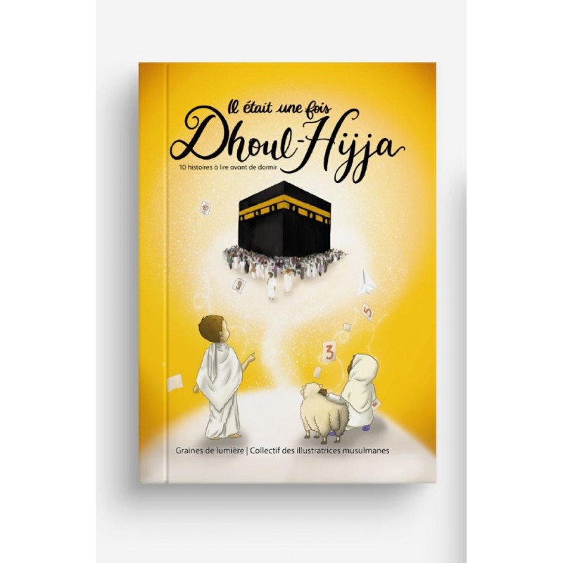 IL ÉTAIT UNE FOIS DHOUL HIJJA - PACK LIVRE + COLORIAGE