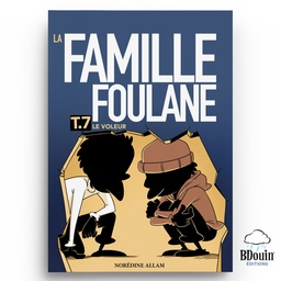[Bdouin] LA FAMILLE FOULANE (T7) - LE VOLEUR