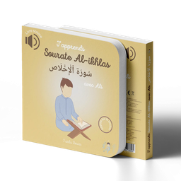 [Bébé Ali] J'APPRENDS SOURATE AL-IKHLAS AVEC ALI (livre sonore)