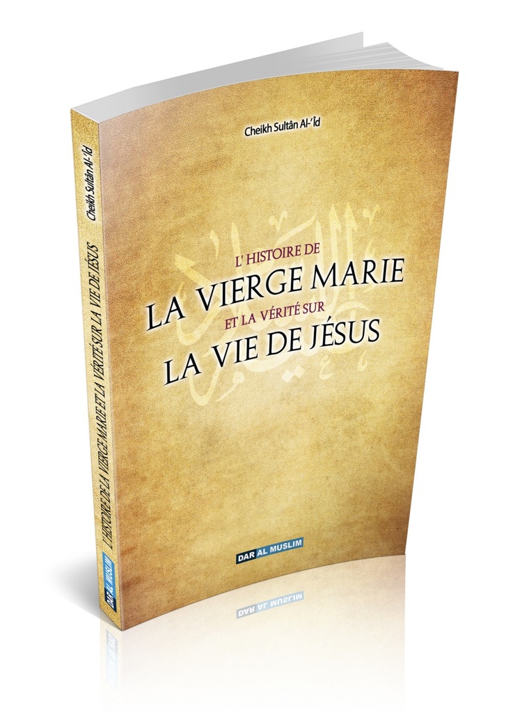 L'HISTOIRE DE LA VIERGE MARIE ET LA VERITE SUR LA VIE DE JESUS Shop